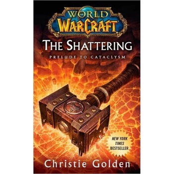 World of Warcraft The Shattering
