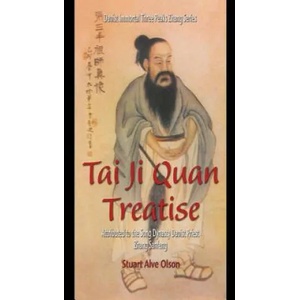 Tai Ji Quan Treatise: Attributed to the Song Dynasty Daoist Priest Zhang Sanfeng | Stuart Alve Olson, Patrick Gross (ISBN: 9781490345529)