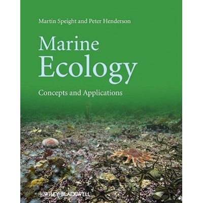 Marine Ecology - Concepts and Applications | Martin R. Speight, Peter A. Henderson