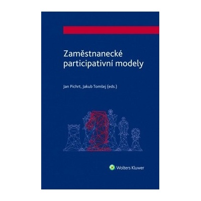 Zaměstnanecké participativní modely - doc. JUDr. Jan Pichrt, Jakub Tomšej