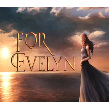 For Evelyn