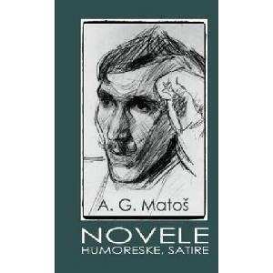 Novele: Humoreske, Satire | Antun Gustav Matos, B K De Fabris (ISBN: 9781522925477)