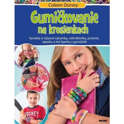 Gumičkovanie na krosienkach