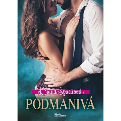 Podmanivá - Diana Špacírová