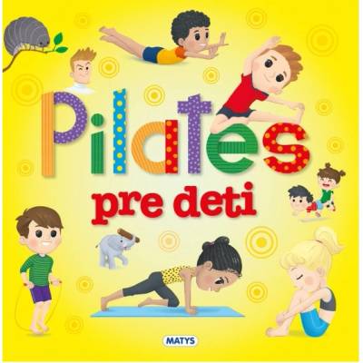 Pilates pre deti - Matys