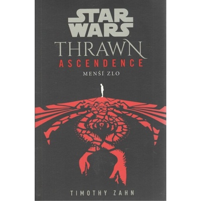 Star Wars - Thrawn Ascendence: Menší zlo - Lubomír Šebesta