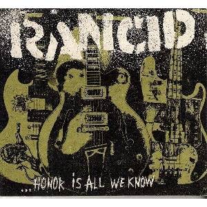 Rancid - Honor Is All We Know (CD) (8714092727128)