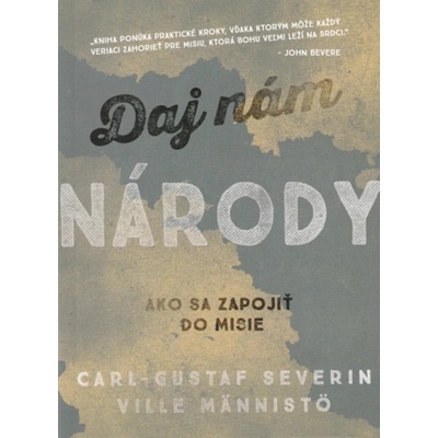 Carl Gustaf Severin, Ville Männistö - Daj nám národy