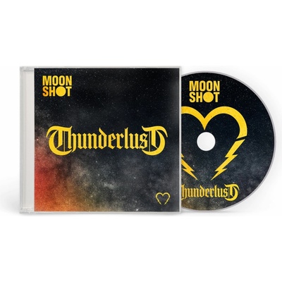 Moon Shot - Thunderlust CD