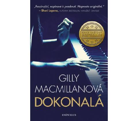 Dokonalá - Gilly Macmillanová