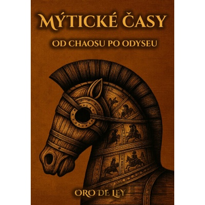 Mýtické časy - Oro de Ley