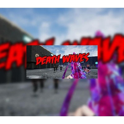 Death Waves