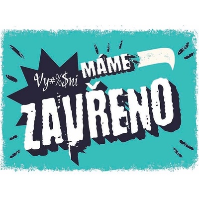 Ceduľa Máme zavřeno