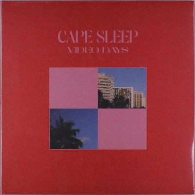 CAPE SLEEP - VIDEO DAYS LP