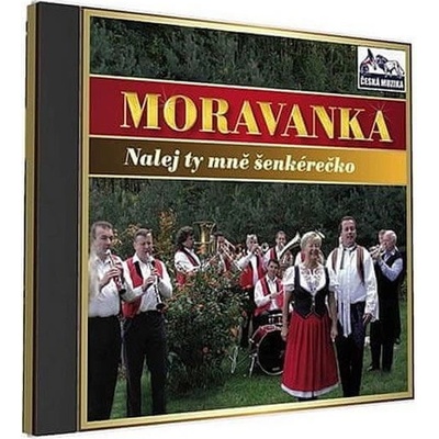 Moravanka - Nalej ty mně šenkérečko