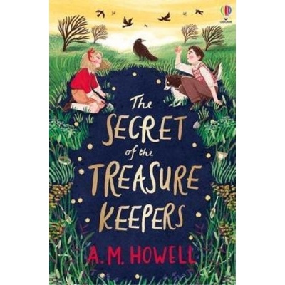 Secret of the Treasure Keepers Howell A.M.