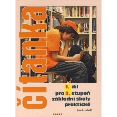 Čítanka pro 2 stupeň ZŠ praktické pro 6. ročník, 1. díl RVP