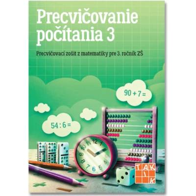Precvičovanie počítania pre 3. ročník (Nové Kurikulum)