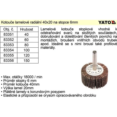 Yato Brusky kotouč lístkový radiální 40 x 20 x 6 mm P80 YT-83353