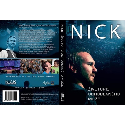 Nick Životopis odhodlaného muže