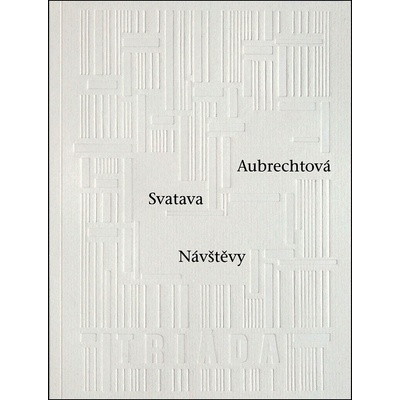 Návštěvy - Svatava Aubrechtová