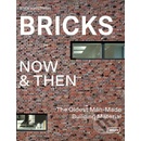 Bricks Now & Then - Chris van Uffelen