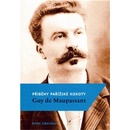 Příběhy pařížské kokoty Guy de Maupassant