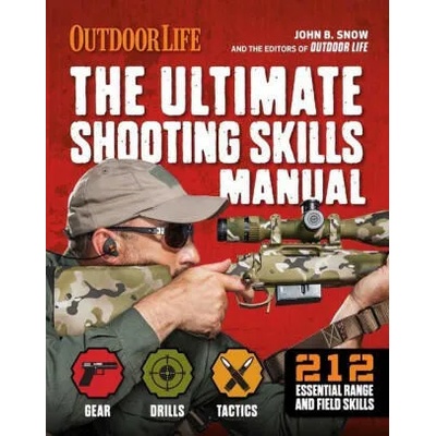 Ultimate Shooting Skills Manual | John B. Snow