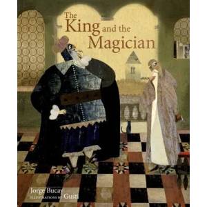 King and the Magician | Jorge Bucay & Gusti (ISBN: 9780789212047)