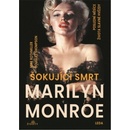 Šokující smrt Marilyn Monroe