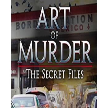 Art Of Murder The Secret Files