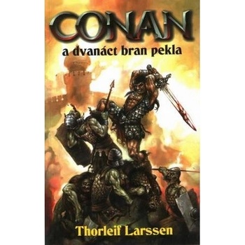 Conan a dvanáct bran pekla - Juraj Červenák