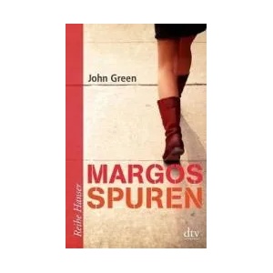 Margos Spuren | John Green, Sophie Zeitz (2011)