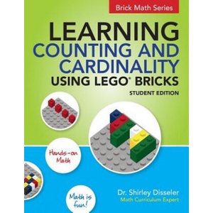 Learning Counting and Cardinality Using LEGO Bricks | Dr Shirley Disseler (ISBN: 9781938406645)