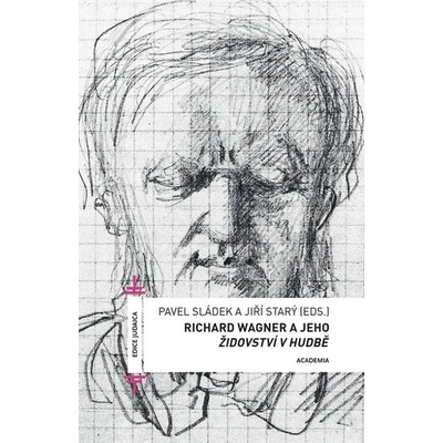 Richard Wagner a jeho Židovství v hudbě