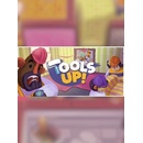 Tools Up!