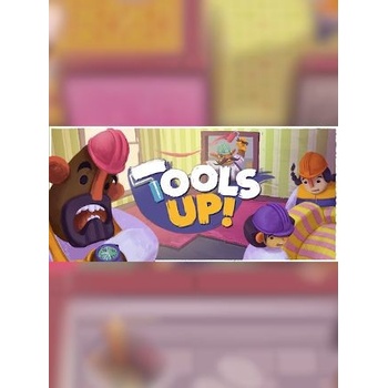 Tools Up!