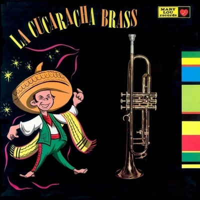 La Cucaracha Brass - The Cucaracha Brass LP
