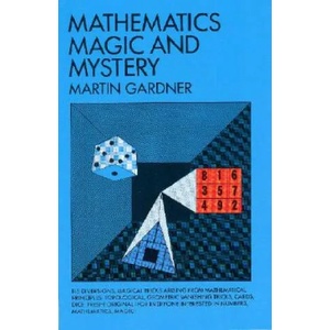 Mathematics, Magic and Mystery | Martin Gardner (2006)