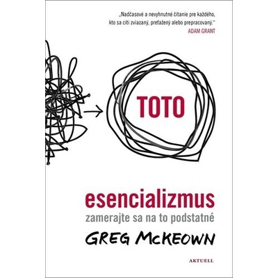 Esencializmus - Greg McKeown