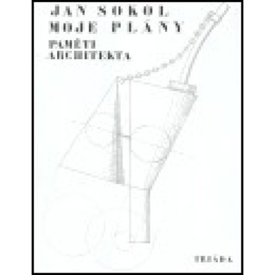 Moje plány - Jan Sokol
