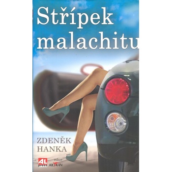Střípek malachitu - Hanka Zdeněk