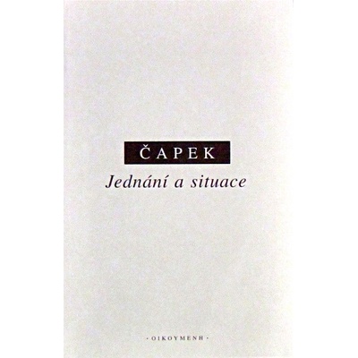 Jednání a situace - Jakub Čapek