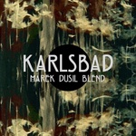 Supraphon Dusil Marek Blend: Karlsbad - CD (023158)