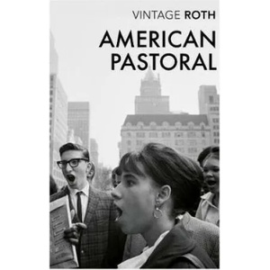 American Pastoral | Philip Roth (ISBN: 9781784875541)