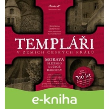 Templáři v zemích českých králů - 2. díl - Morava - Templarius Bohemicus CZ