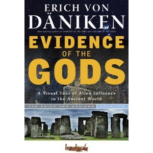 Evidence of the Gods | Erich von Däniken (ISBN: 9781601632470)