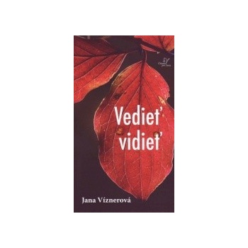 Vedieť, vidieť
