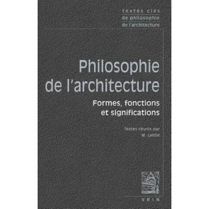 Textes Cles de Philosophie de L'Architecture | Alvar Aalto, Rudolf Arnheim, Allen Carlson (ISBN: 9782711627431)