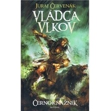 Vládca vlkov - Juraj Červeňák